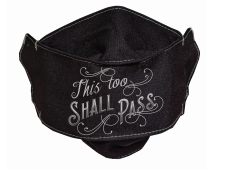 This Too Shall Pass Face Mask